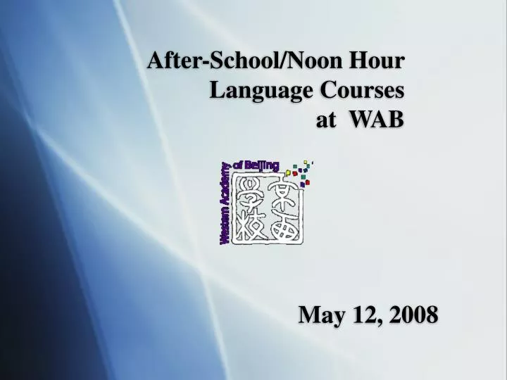 after school noon hour language courses at wab