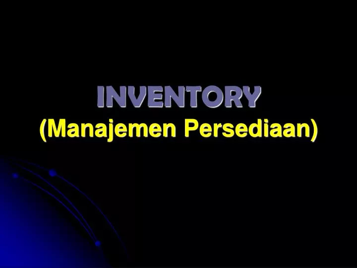 inventory manajemen persediaan