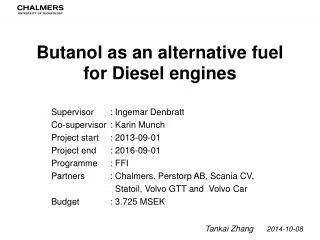 Butanol as an alternative fuel for Diesel engines