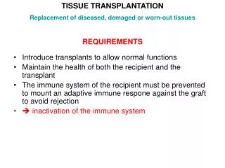 Introduce transplants to allow normal functions