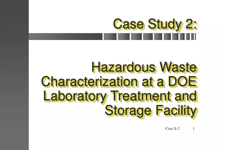 case study 2 hazardous waste characterization at a doe laboratory treatment and storage facility