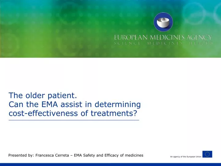 the older patient can the ema assist in determining cost effectiveness of treatments