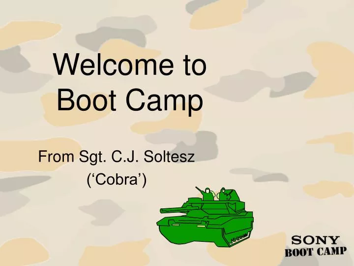 welcome to boot camp