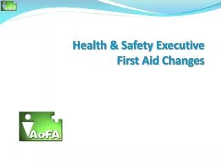Health &amp; Safety Executive First Aid Changes