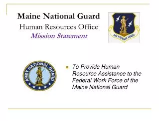 Maine National Guard Human Resources Office Mission Statement