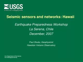 Seismic sensors and networks: Hawaii