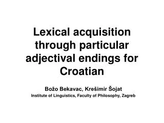 Lexical acquisition through particular adjectival endings for Croatian