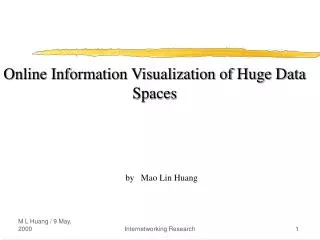 Online Information Visualization of Huge Data Spaces