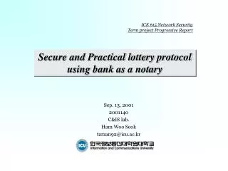 Secure and Practical lottery protocol using bank as a notary