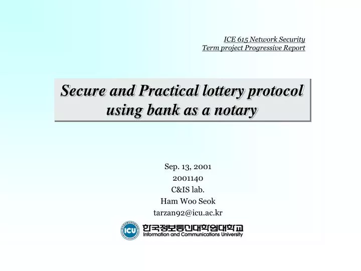 secure and practical lottery protocol using bank as a notary