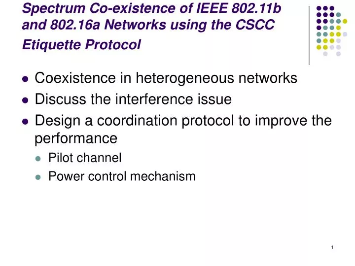 spectrum co existence of ieee 802 11b and 802 16a networks using the cscc etiquette protocol