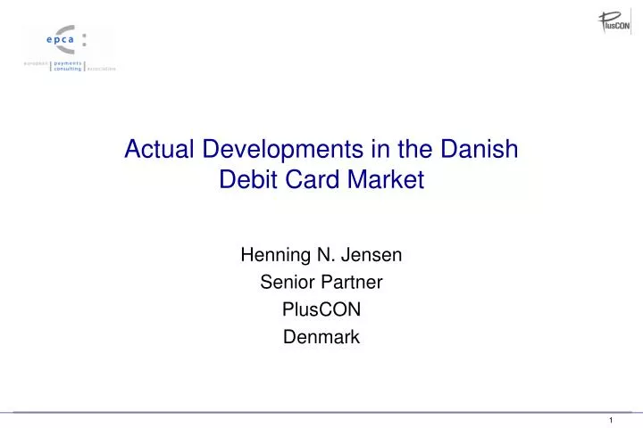 actual developments in the danish debit card market