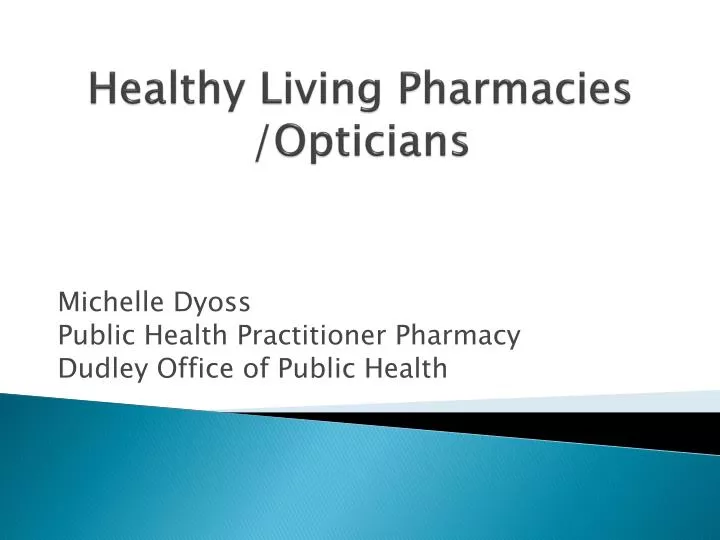 healthy living pharmacies opticians