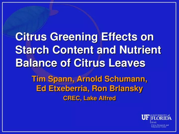 citrus greening effects on starch content and nutrient balance of citrus leaves