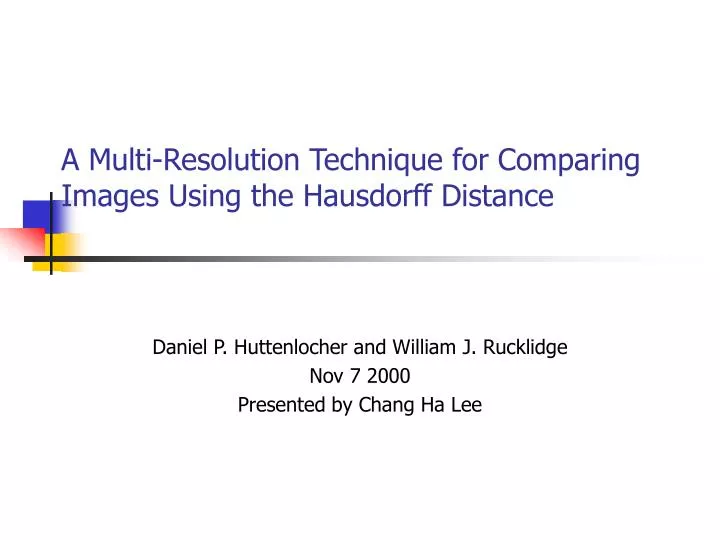 a multi resolution technique for comparing images using the hausdorff distance