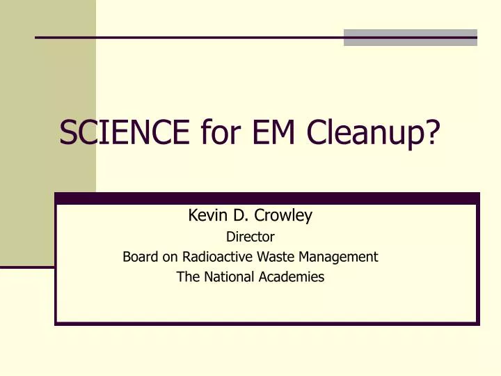 science for em cleanup
