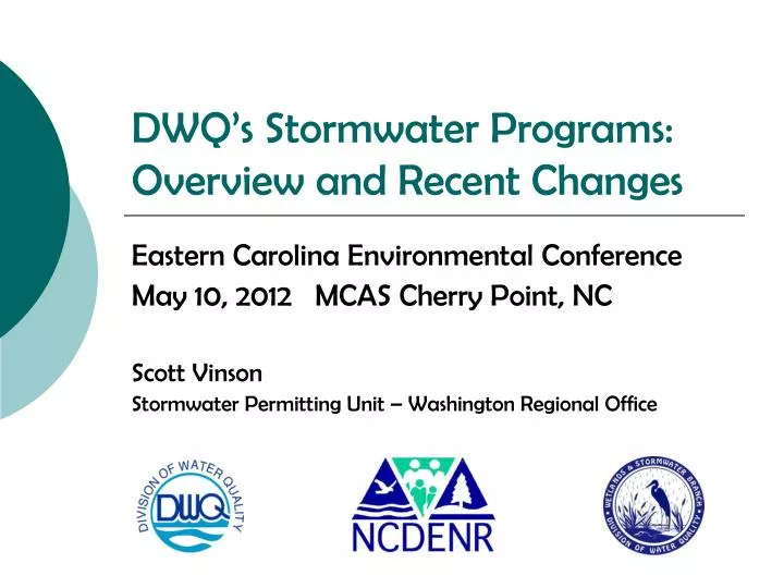 dwq s stormwater programs overview and recent changes
