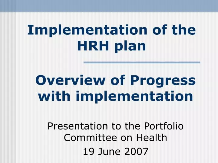 implementation of the hrh plan