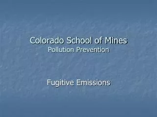 Colorado School of Mines Pollution Prevention