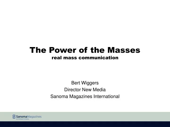 the power of the masses real mass communication