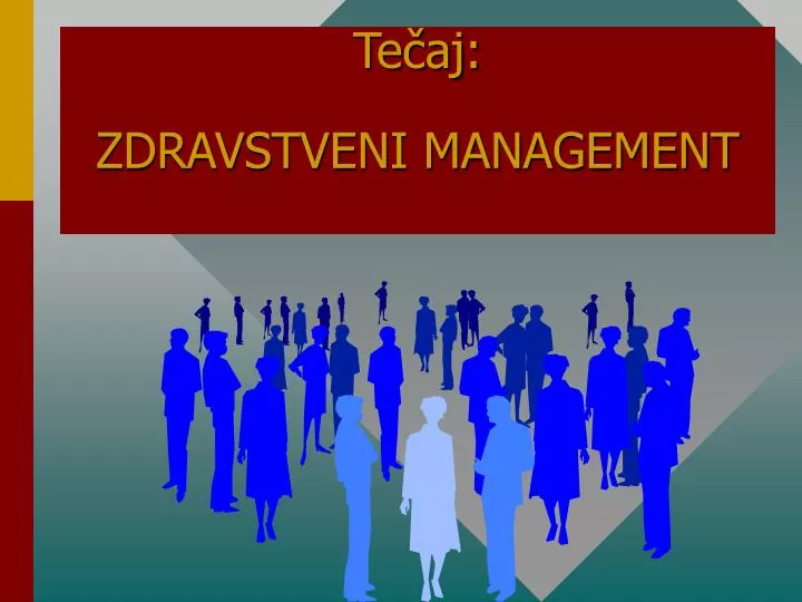 te aj zdravstveni management