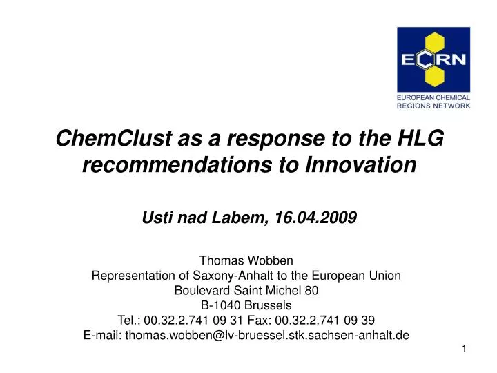 chemclust as a response to the hlg recommendations to innovation usti nad labem 16 04 2009