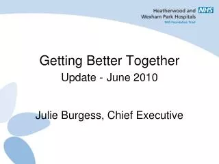 Getting Better Together Update - June 2010