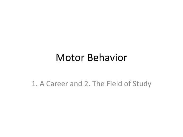 motor behavior