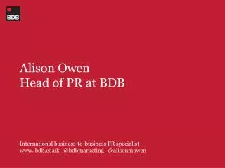 Alison Owen Head of PR at BDB