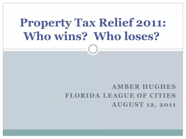 property tax relief 2011 who wins who loses