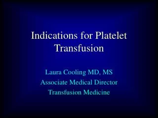 Indications for Platelet Transfusion