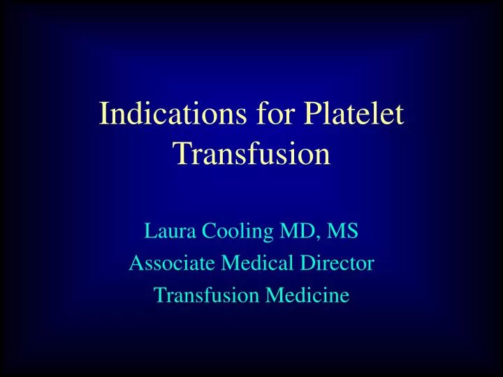 indications for platelet transfusion