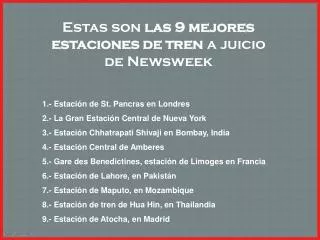 estas son las 9 mejores estaciones de tren a juicio de newsweek