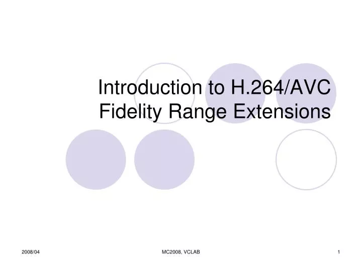 introduction to h 264 avc fidelity range extensions