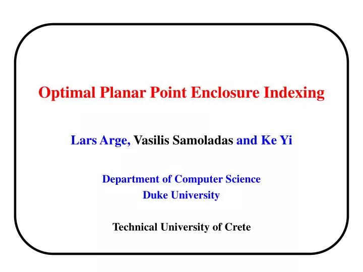 optimal planar point enclosure indexing