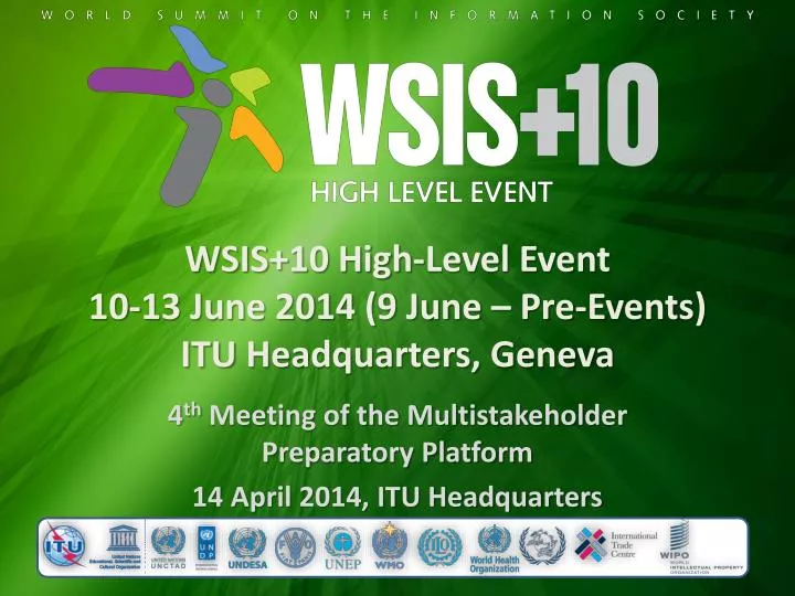 wsis 10 high level event 10 13 june 2014 9 june pre events itu headquarters geneva