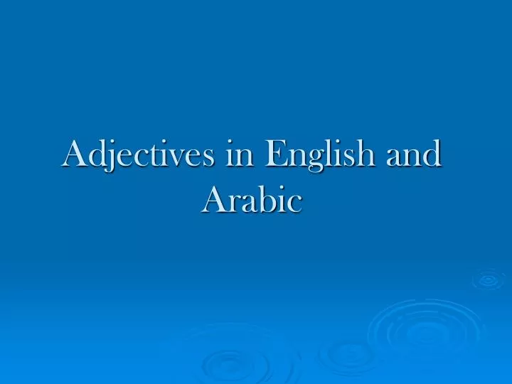 adjectives in english and arabic