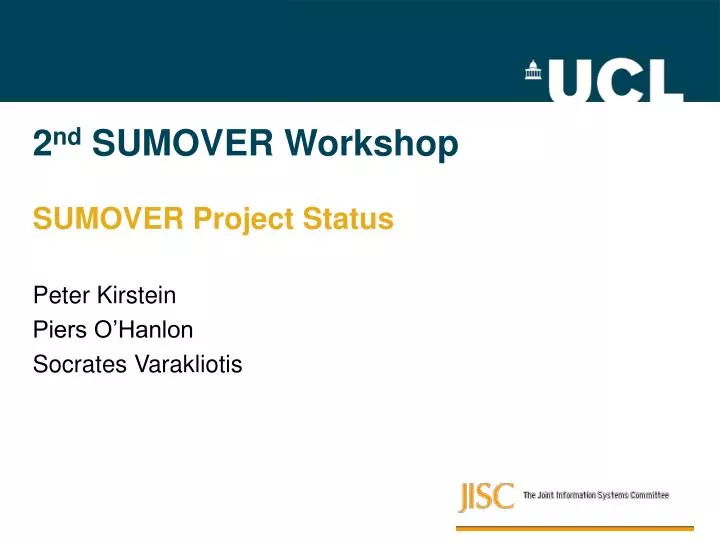 2 nd sumover workshop sumover project status