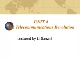unit 4 the telecommunications revolution