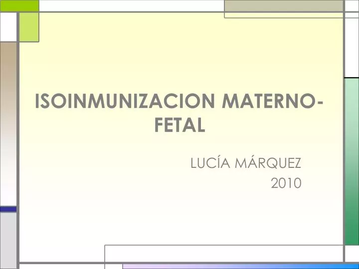 isoinmunizacion materno fetal