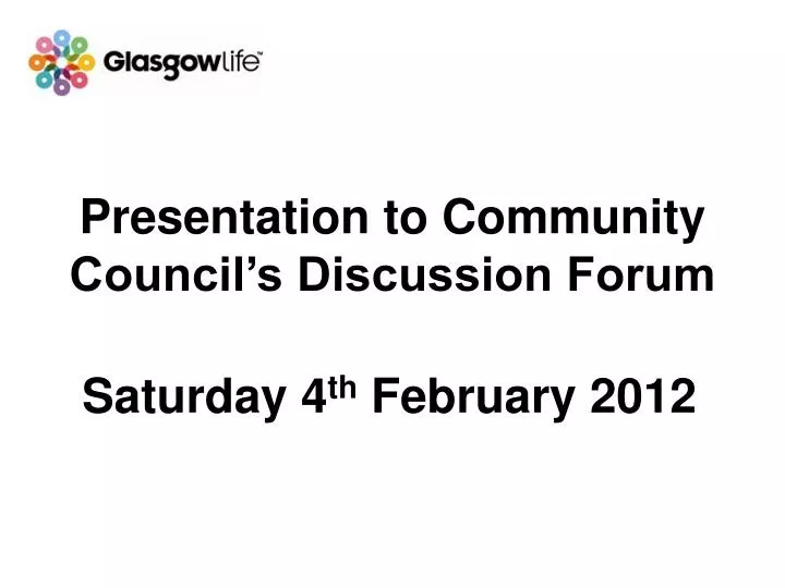 presentation to community council s discussion forum