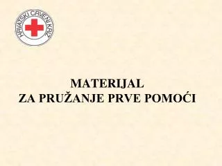 materijal za pru anje prve pomo i