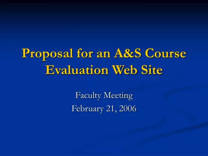 proposal for an a s course evaluation web site