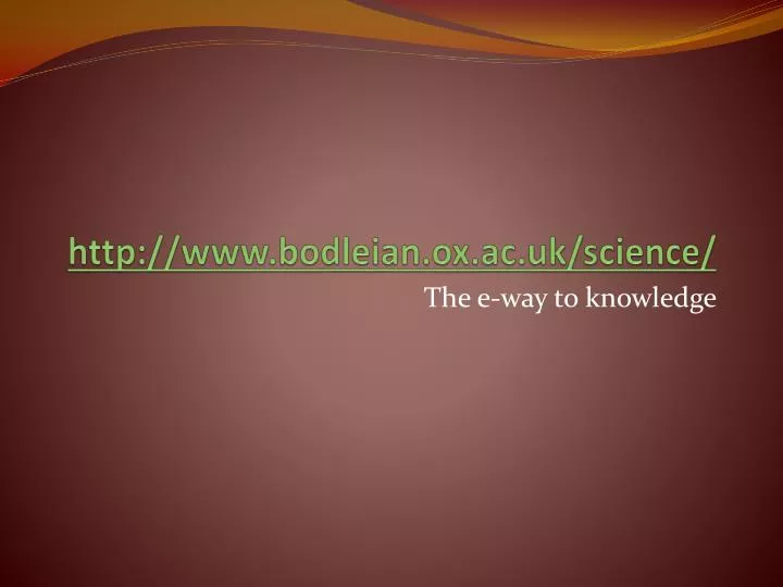 http www bodleian ox ac uk science