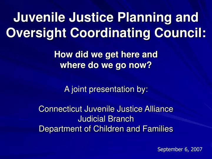 juvenile justice planning and oversight coordinating council