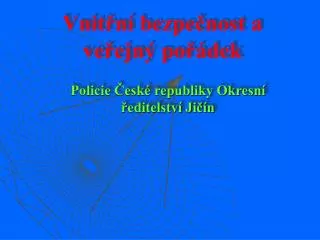 vnit n bezpe nost a ve ejn po dek
