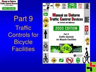 Part 9 Traffic Controls for Bicycle Facilities