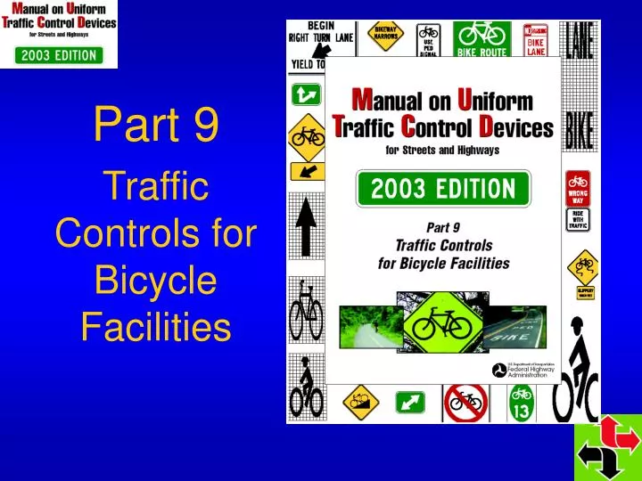 part 9 traffic controls for bicycle facilities