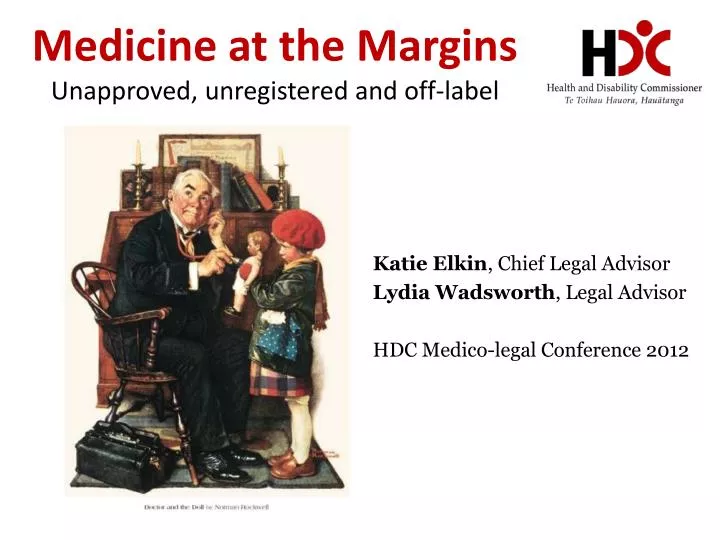 medicine at the margins unapproved unregistered and off label