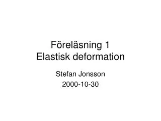 f rel sning 1 elastisk deformation